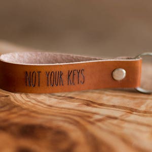 Leather Key Fob, Leather Keychain, Personalized Leather Key Fob, Personalized Leather Keychain | Not Your Keys Keychain
