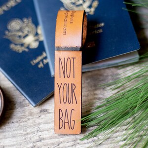 Leather Luggage Tag Personalized Not Your Bag image 2