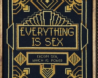 Everything is Sex (except sex, which is power) Art Deco style cross stitch pattern- Instant PDF Download