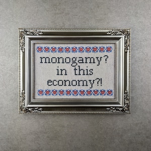 Monogamy? in this economy!? funny cross stitch pattern - instant PDF download