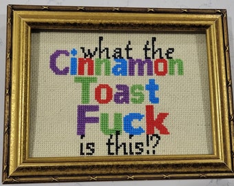 What the Cinnamon Toast F*ck is This!? Mature Cross Stitch Pattern - Instant PDF Download