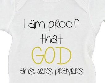 I Am Proof That God Answers Prayers Miracle Baby Faith Baby Bodysuit