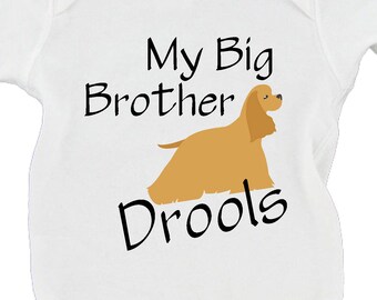 My Big Brother | Sister | Drools American Cocker Spaniel Dog Sibling Fur Baby - Baby Bodysuit