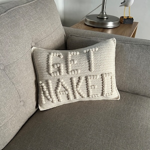 Get Naked Pillow | Funny Accent Pillow | Funny House Warming Gifts | House Warming| Dorm Decor | Funny Home Decor | College Decor