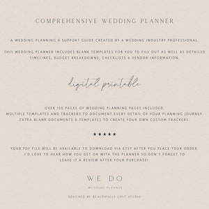 May include: A digital printable wedding planner guide with over 150 pages of templates and trackers to help plan your wedding. The guide includes timelines, budget breakdowns, checklists, vendor information, and extra blank documents to create custom trackers. The text "digital printable" is written in cursive on the page. The text "WE DO WEDDING PLANNER" is written in a serif font at the bottom of the page. The text "DESIGNED BY BEAUTIFULLY LOST STUDIO" is written in a serif font at the bottom of the page.