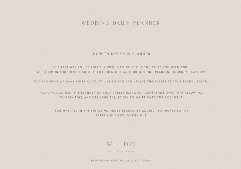 May include: A printable wedding planner guide with instructions on how to use the planner. The text reads "Wedding Daily Planner", "How to Use Your Planner", "We Do Wedding Planner", and "Designed by Beautifully Lost Studio".