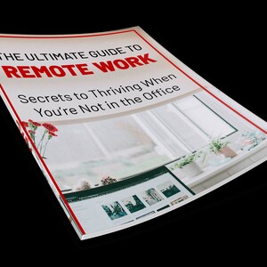 The Ultimate Guide To Remote Work