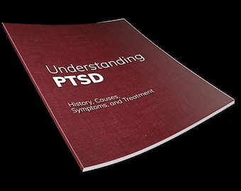 May include: A burgundy book with the title "Understanding PTSD" and the subtitle "History, Causes, Symptoms, and Treatment" printed in white.