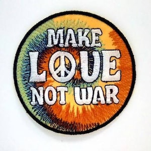 Make Love Not War  Embroidered  Iron-On Patch