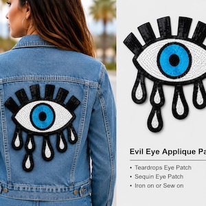 May include: An evil eye applique patch featuring black sequin eyelashes, a white sequin sclera, and a bright blue sequin iris with a black pupil. The design includes five dangling teardrop shapes in white and black sequins. Text reads: Evil Eye Applique Patch, Teardrops Eye Patch, Sequin Eye Patch, Iron on or Sew on.