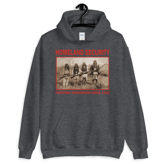 Homeland Security Fighting Terrorism Since 1492 Hoodie - Etsy