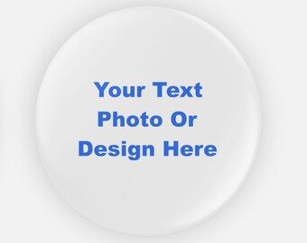 Custom Pinback Button, Magnet, Pocket Mirror, Promotional Button