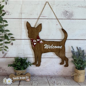 Chihuahua wood door hanger welcome sign - Handmade Gift Decor - Wall Art - Great Birthday Gift for Her, Him, Mom, Dad, Grandma
