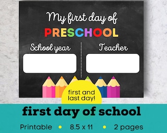 First day of preschool printable, chalkboard first day of school printable sign, last day of preschool sign printable