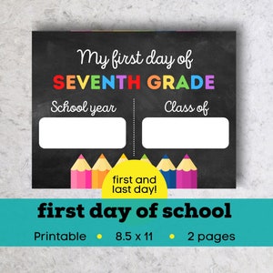Seventh grade, 7th grade sign, chalkboard first day of school printable sign, my first day of school sign, back to school chalkboard sign