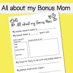 PDF Bonus Mom Mother&#39;s Day printable for kids, fill in the blank all about my bonus mom, printable mother&#39;s day gift