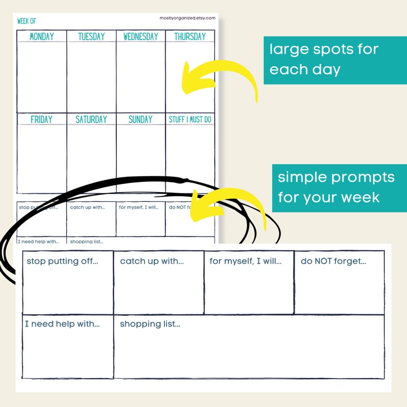 May include: A printable weekly planner with large boxes for each day and prompts like "stop putting off..." and "catch up with..." at the bottom. The planner is designed to help you organize your week and stay on track.