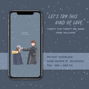 Let es Try This Kind Of Love - Twenty Five Twenty One Kdrama Phone Lockscreen | Nam Joo Hyuk | Kim Tae Ri | Fan Art | Handy-Tapete