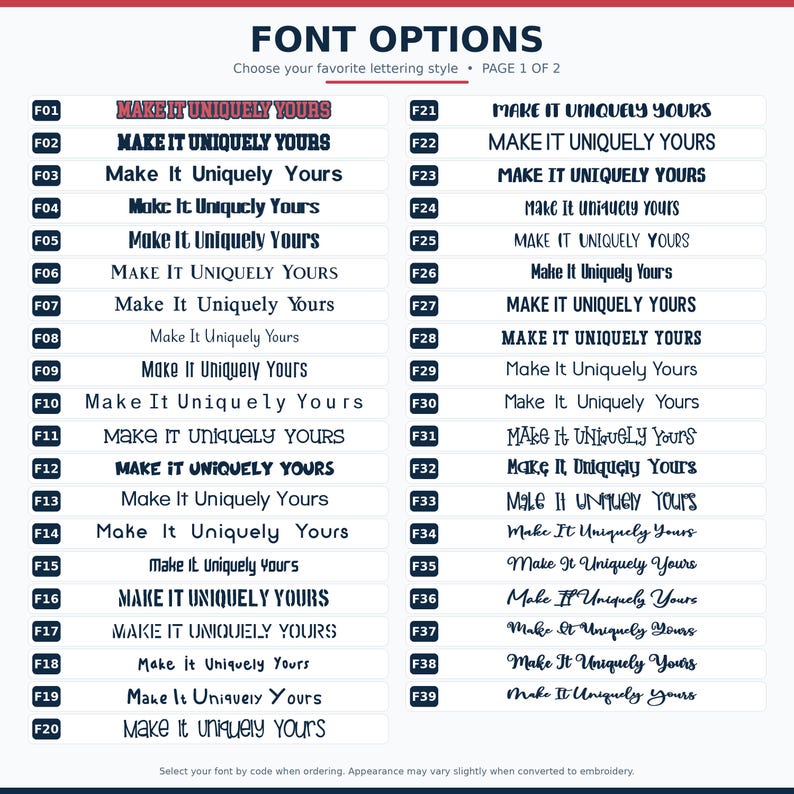May include: A chart titled FONT OPTIONS PAGE 1 OF 2 displaying thirty-nine distinct black font styles labeled F01 through F39. Each line features the text Make It Uniquely Yours in a different typeface, ranging from block letters to cursive scripts.