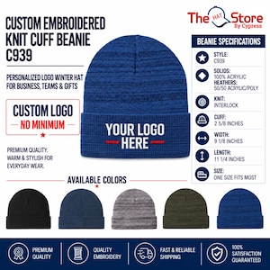 May include: A blue knit cuff beanie with the text YOUR LOGO HERE embroidered on the front. The beanie has a width of 9 1/8 inches and a length of 11 1/4 inches. Additional color options include black, navy, grey heather, and olive green.