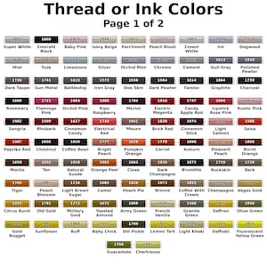 May include: A color chart titled Thread or Ink Colors Page 1 of 2, displaying a grid of rectangular swatches. Each swatch features a unique four-digit identification number and a specific color name, ranging from neutrals to vibrant hues.