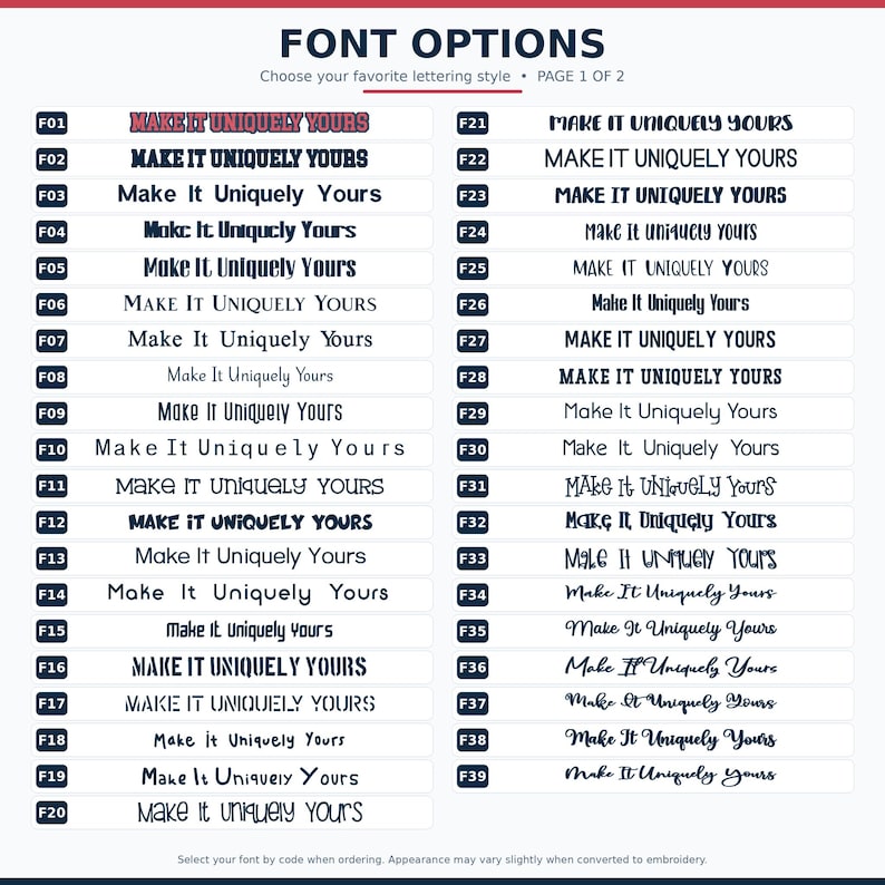 May include: A font options chart titled FONT OPTIONS, PAGE 1 OF 2, displaying 39 distinct black lettering styles labeled F01 through F39. Each line features the phrase Make It Uniquely Yours in a different typeface, ranging from serif to script.