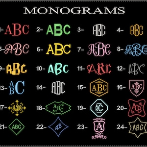 May include: A black chart displaying twenty-four numbered monogram font and design options labeled MONOGRAMS at the top. Each entry features the letters ABC in various colors, typefaces, and decorative frames, ranging from simple scripts to ornate shields.