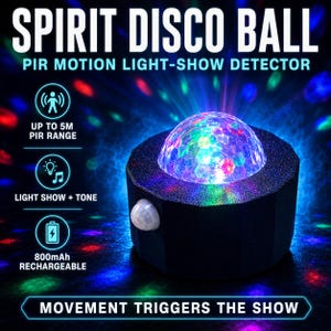 May include: A black Spirit Disco Ball PIR motion light-show detector with a multi-colored faceted dome. Text includes: SPIRIT DISCO BALL, PIR MOTION LIGHT-SHOW DETECTOR, UP TO 5M PIR RANGE, LIGHT SHOW + TONE, 800mAh RECHARGEABLE, MOVEMENT TRIGGERS THE SHOW.