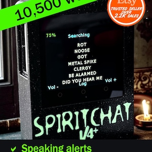 May include: Black SpiritChat V4+ device with a screen displaying words like "ROT" and "NOOSE." The device has the text "10,500 words!" and "Speaking alerts" and "Magnetometer Trigger" on it. An Etsy trusted seller badge is in the image.