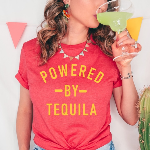 Powered by Tequila, Retro Tees, Cute Tequila T Shirts, Tequila Shirt, Cinco de Mayo Shirt, Tacos and Tequila, Drinking Shirt, Cruise Shirts