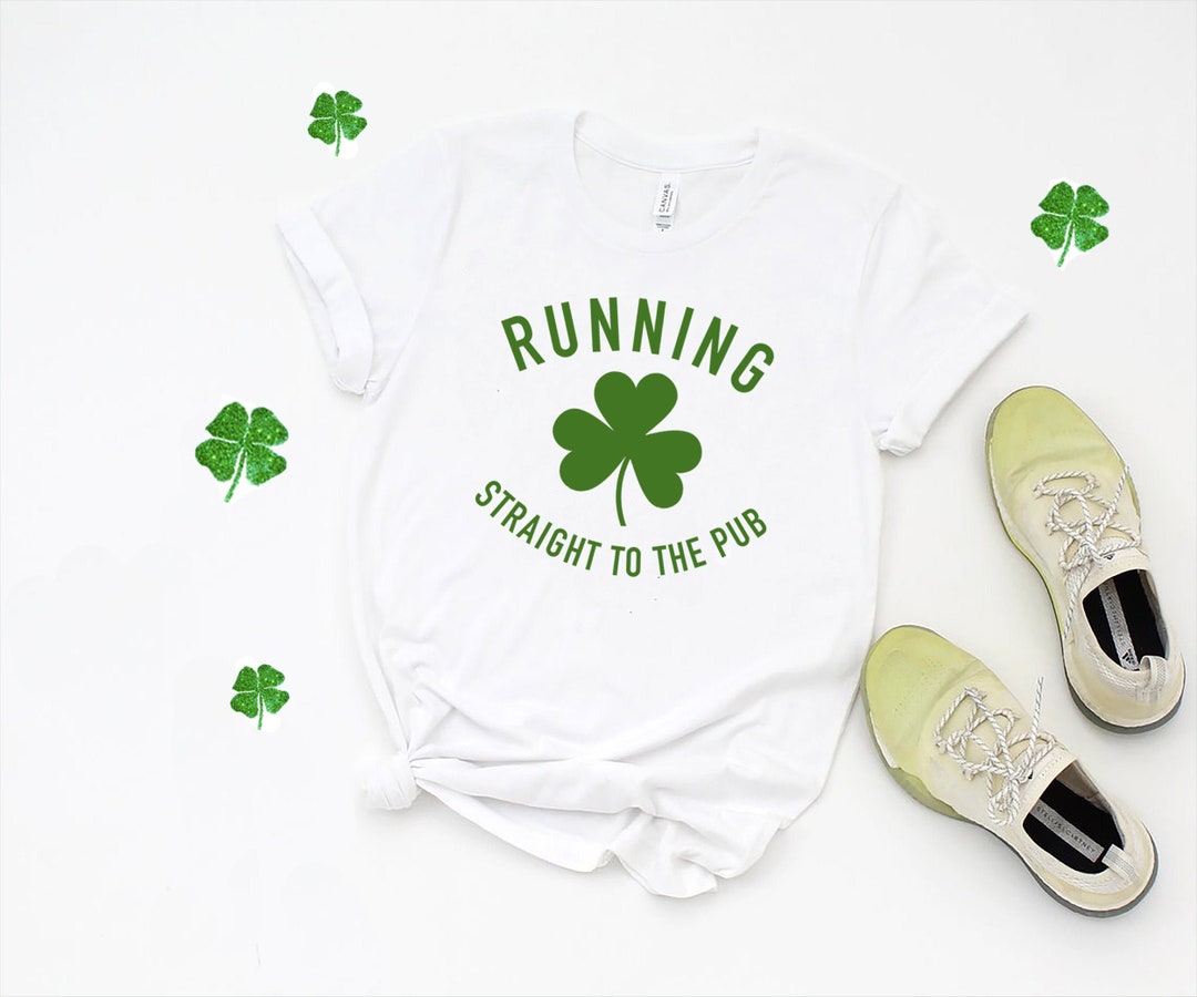 Running Straight to the Pub, St Patricks Day Marathon Shirt, Matching