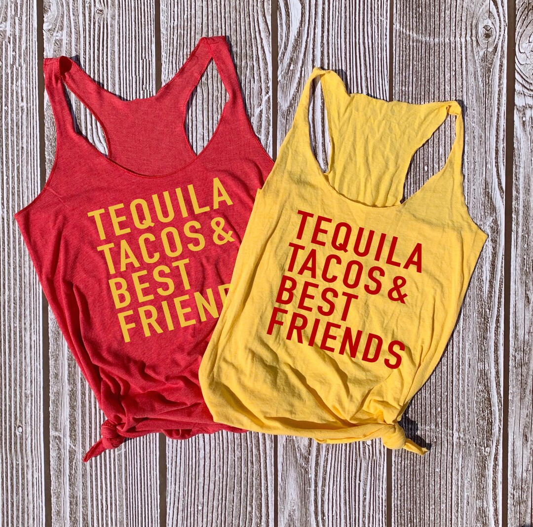 Tacos Tequila and Best Friends, Matching Cinco De Mayo Tanks, Tequila
