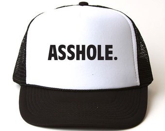 Asshole Trucker Hat