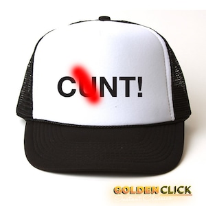 C*nt Trucker Hat