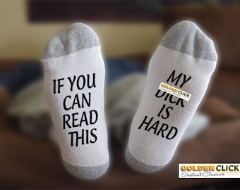 My D Is Hard, If You Can Read This, Funny Socks, Gift For Him, Gift For Husband, Sexy Gift