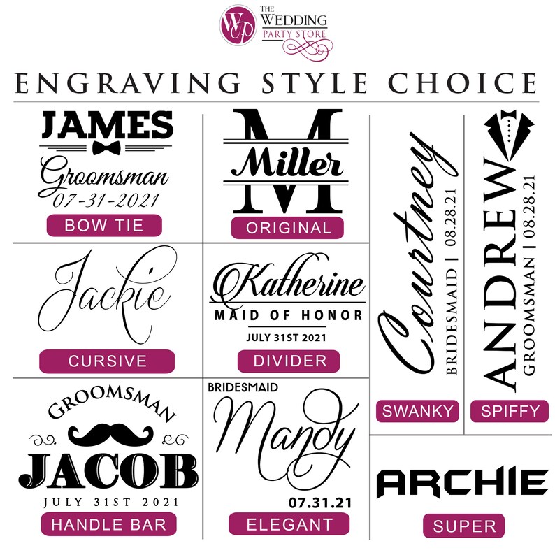 May include: A chart showing different engraving styles for personalized gifts. The styles include: Bow Tie, Original, Cursive, Divider, Handle Bar, Elegant, Swanky, and Spiffy.