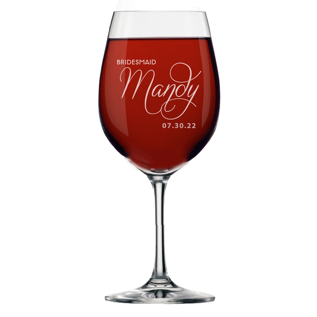 Custom Wine Glasses Personalized Wine Glasses Bridesmaid Gift Bridesmaid Wine Glasses Etched