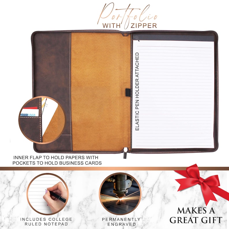 May include: A brown leather portfolio with a zip closure, featuring an interior flap for papers, business card pockets, an elastic pen holder, and a college-ruled notepad. The text reads Portfolio with zipper, Elastic pen holder attached, Inner flap to hold papers with pockets to hold business cards, Includes college ruled notepad, Permanently engraved, and Makes a great gift.
