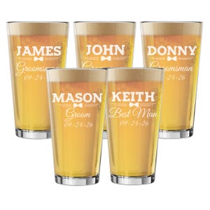 May include: Five pint glasses filled with beer, each with a different name and role in white text. The names are James, John, Donny, Mason, and Keith. Each glass has a bow tie graphic and the date 09-24-26.