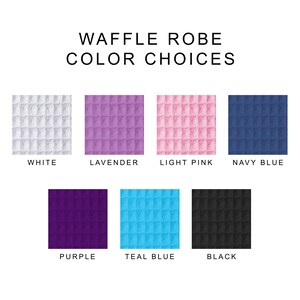 May include: Waffle robe color choices: white, lavender, light pink, navy blue, purple, teal blue, and black.