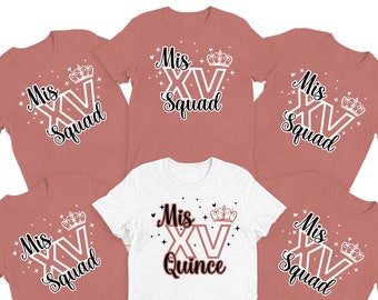 Mis Quince Shirt, Mis Quince Squad Shirt, 15th Birthday Shirt, Quinceanera Matching Tee,  camiseta para quinceañera, Sweet 15 Gift Shirt