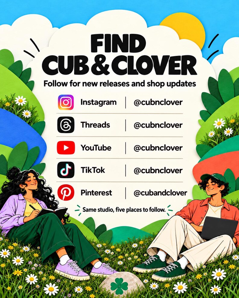 Find Cub & Clover: Instagram, Threads, YouTube and TikTok @cubnclover; Pinterest @cubandclover. Follow for new releases and shop updates.