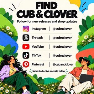 Find Cub & Clover: Instagram, Threads, YouTube and TikTok @cubnclover; Pinterest @cubandclover. Follow for new releases and shop updates.