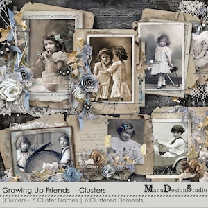May include: A digital collage featuring six vintage-style photo frames with images of children. The frames are arranged in a cluster with decorative elements like lace, flowers, and paper scraps. The title "Growing Up Friends - Clusters" is at the bottom of the collage.