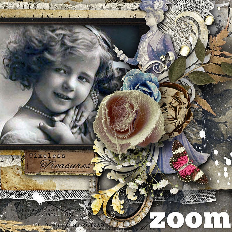 May include: A vintage-style collage with a black and white portrait of a young girl wearing a pearl necklace. The collage includes a sepia-toned illustration of a woman in a blue dress, fabric roses, a butterfly, and the text "Timeless Treasures".