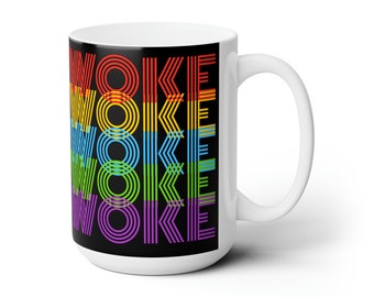 Colorful Woke Ceramic Mug 15oz Civil Rights BLM