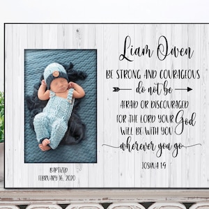 Baptism Gift Picture Frame for godson goddaughter boy girl / Christening Gift / Baby boy baby girl Gift Be Strong and Courageous Joshua 1:9