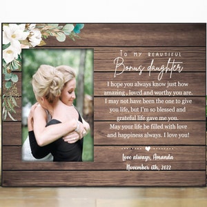 Step Daughter Gift / Bonus Daughter picture frame / Stepdaughter or daughter in law wedding gift / Birthday or christmas gift