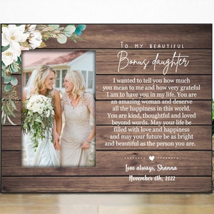 Step Daughter Gift / Bonus Daughter picture frame / Stepdaughter or daughter in law wedding gift / Birthday or christmas gift