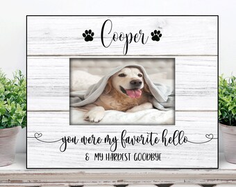 Pet memorial picture frame / Pet Loss Gift / Cat Dog Memorial Gift / Pet Sympathy Bereavement / You were my favorite hello & hardest goodbye